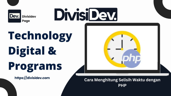 Cara Menghitung Selisih Waktu dengan PHP